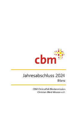 Titelseite des CBM-Jahresabschluss 2023: Bilanz CBM Christoffel-Blindenmission Christian Blind Mission e.V.